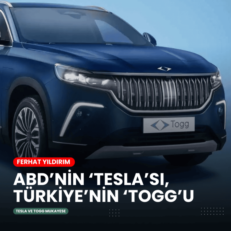ABD’nin ‘TESLA’sı, Türkiye’nin ‘TOGG’u