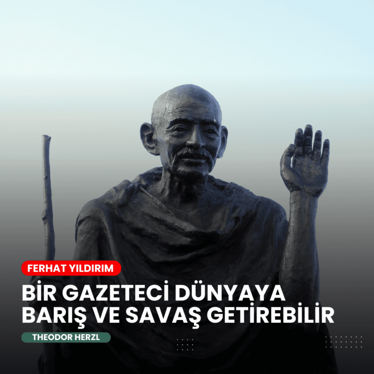 Bir gazeteci dünyaya barış ve savaş getirebilir