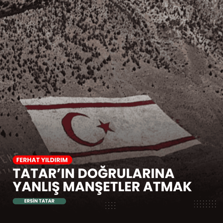 Tatar’ın doğrularına yanlış manşetler atmak