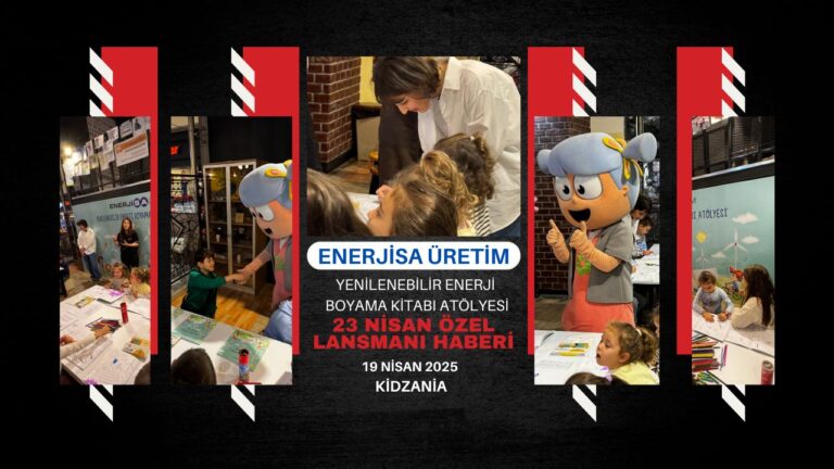Enerjisa Üretim, 23 Nisan’ı Çocuklarla Kutladı