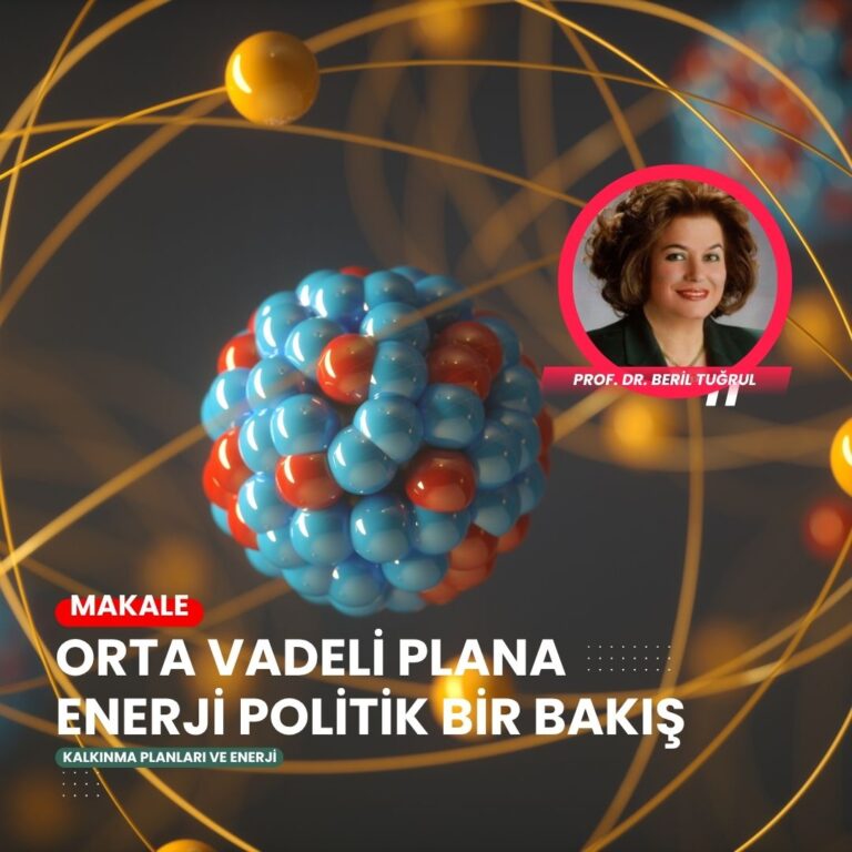 Orta Vadeli Plana Enerji Politik Bir Bakış