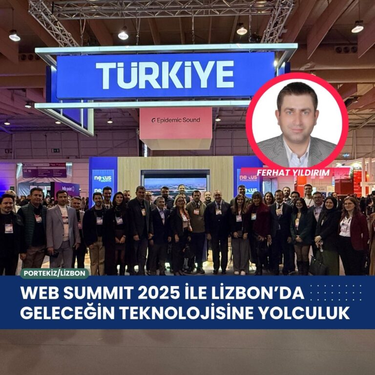 Web Summit 2025 ile Lizbon’da Geleceğin Teknolojisine Yolculuk