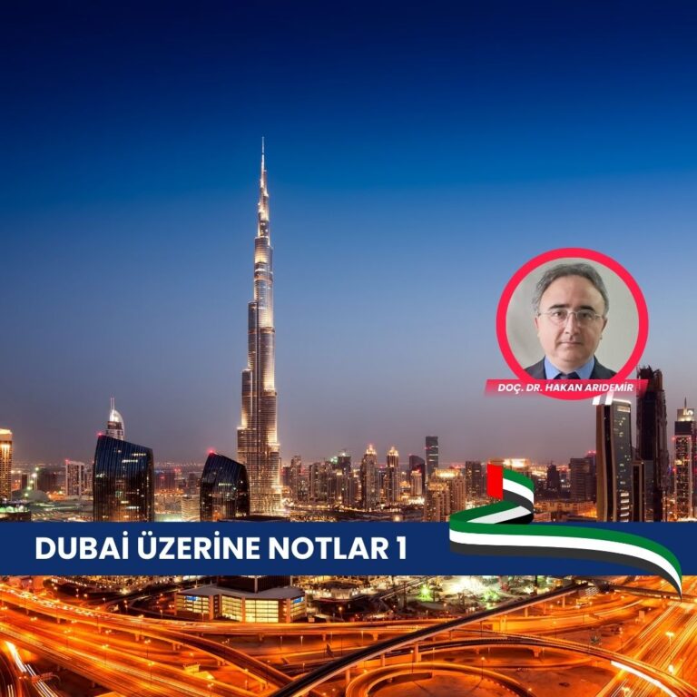 Dubai Üzerine Notlar 1